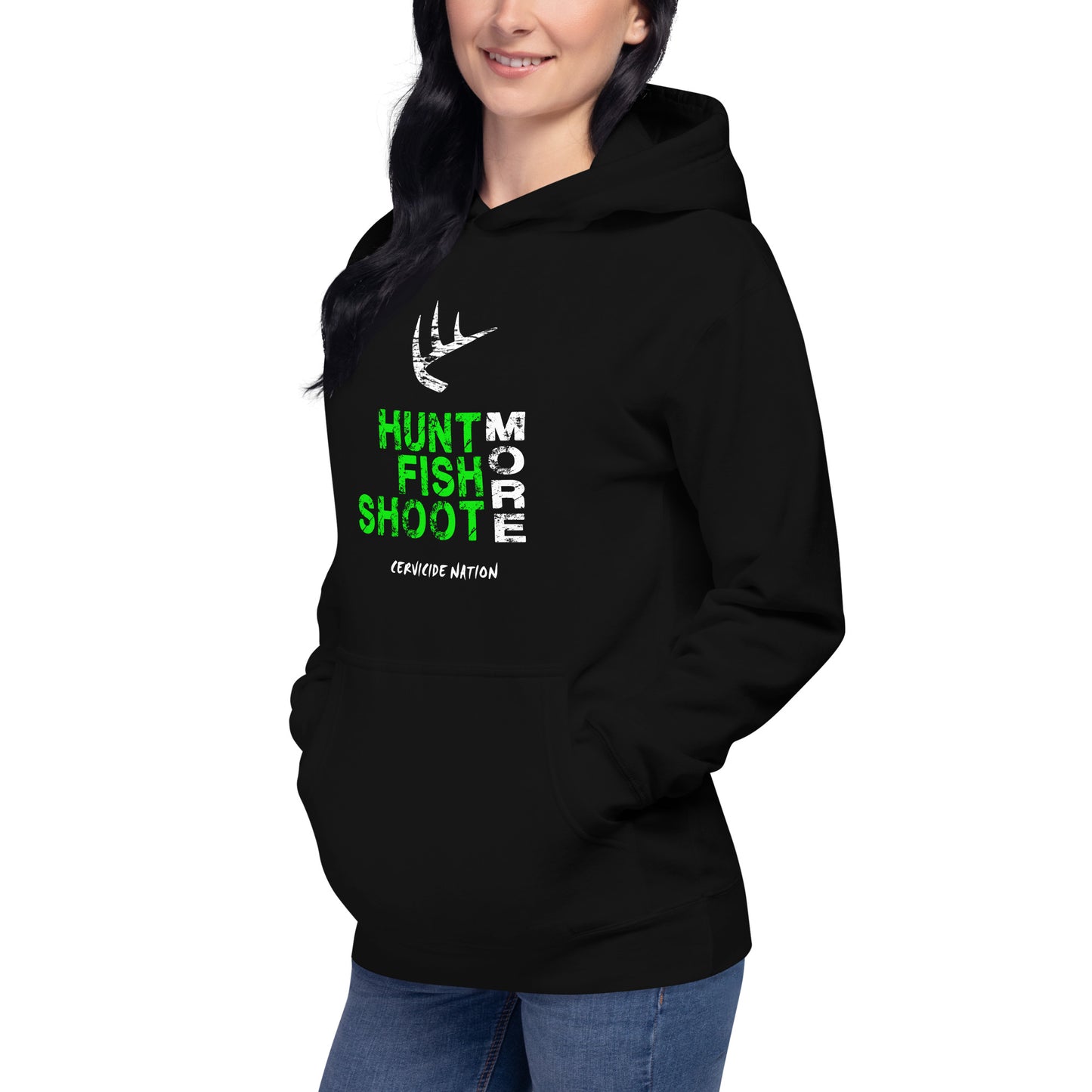 Hunt Fish Shoot More Unisex Hoodie