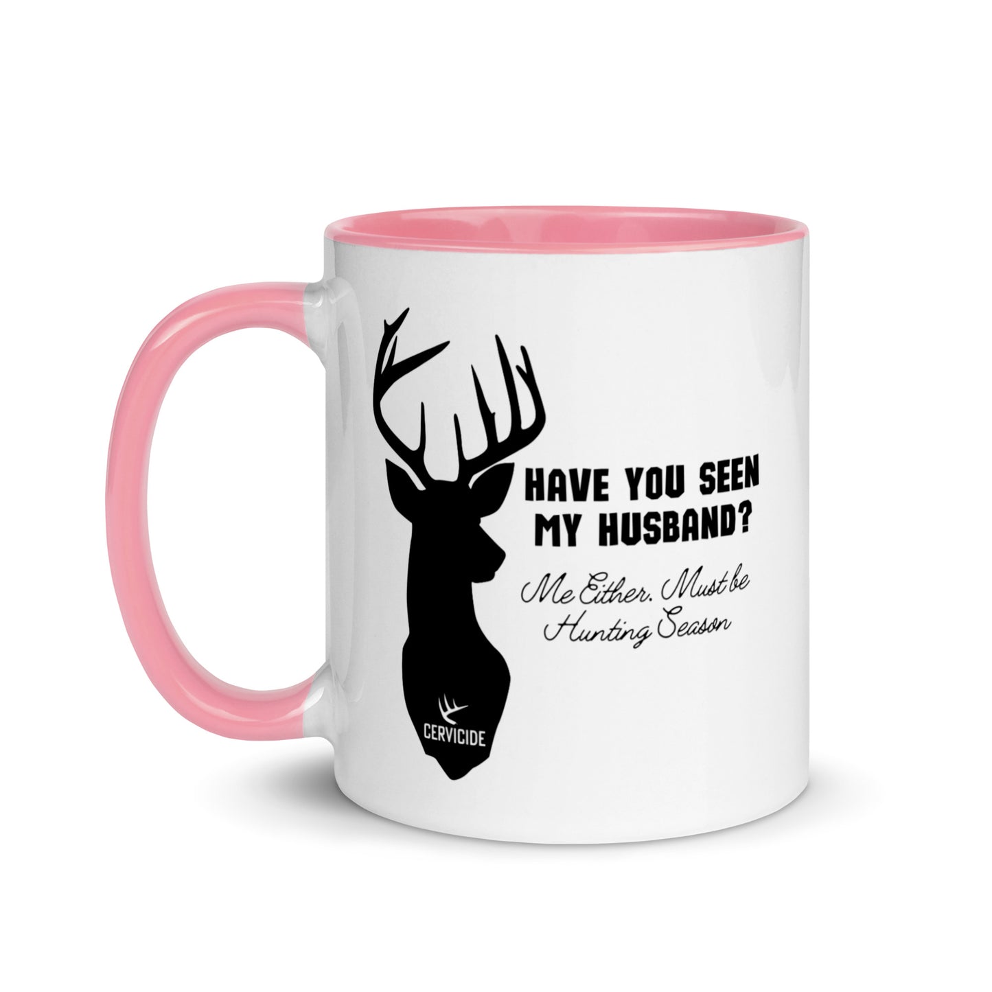 Have You Seen My Husband? Mug with Color Inside